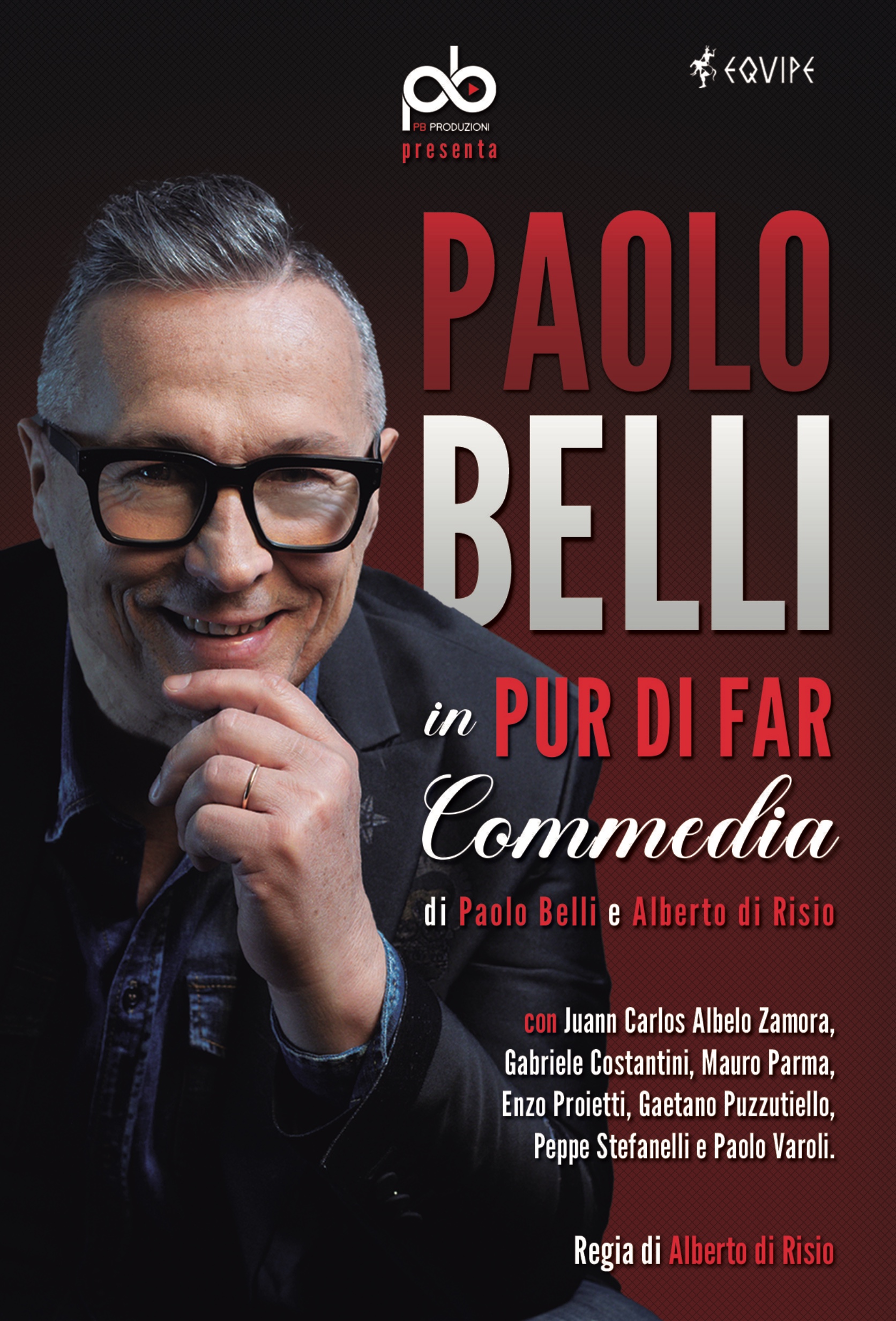 Paolo Belli – Pur di far commedia 17 FEBBRAIO 2023 - venerdì - ore 21.00