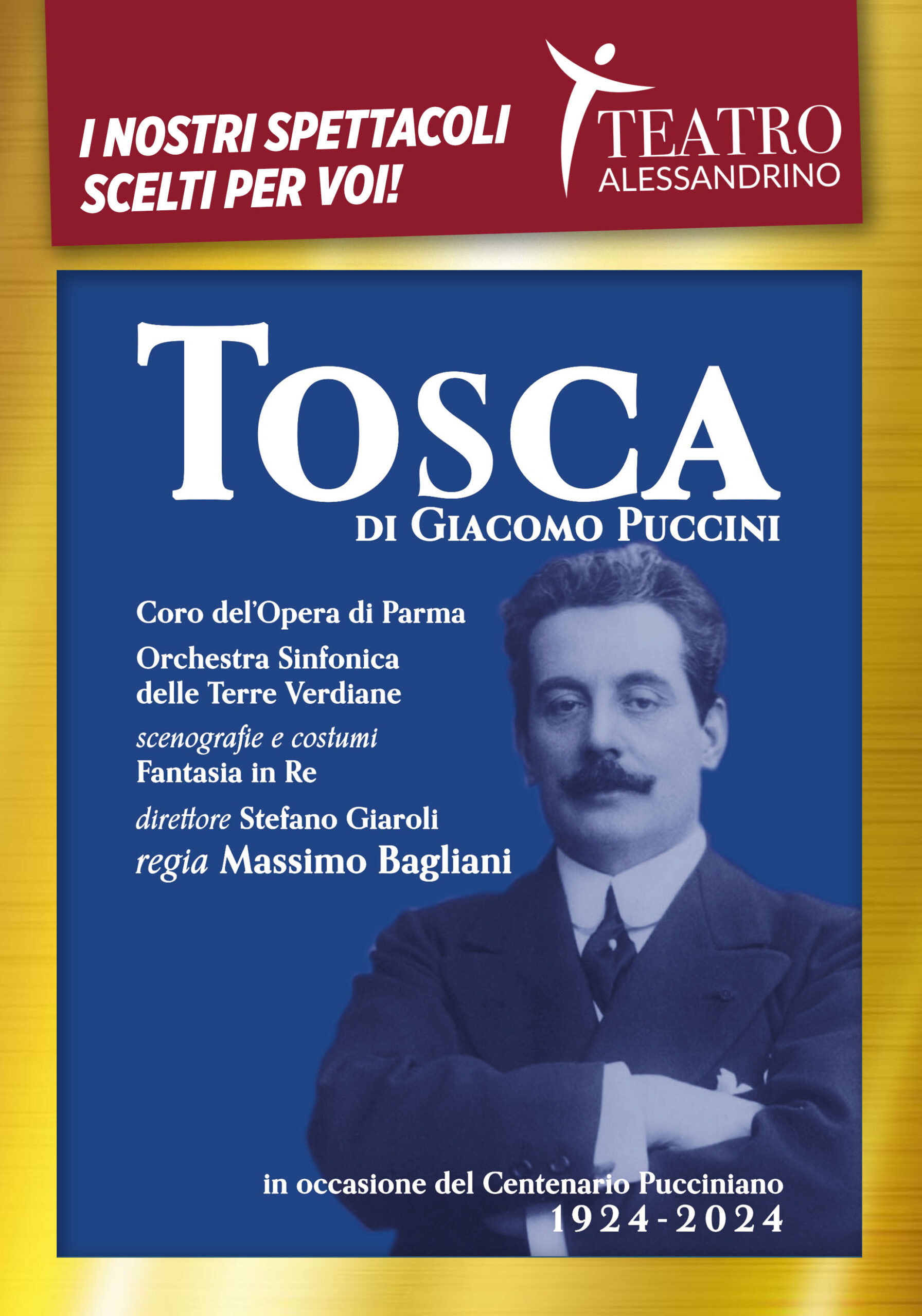 TOSCA di Giacomo Puccini 13 APRILE 2024 - sabato ore 21.00